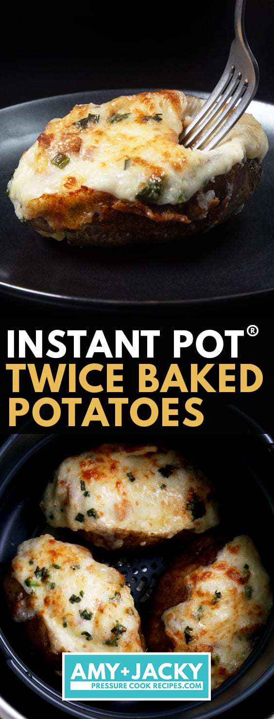 Instant Pot Twice Baked Potatoes | Pressure Cooker Twice Baked Potatoes | Ninja Foodi Twice Baked Potatoes | Air Fryer Twice Baked Potatoes | Instant Pot Potatoes #AmyJacky #InstantPot #PressureCooker #AirFryer #NinjaFoodi #sides #potatoes